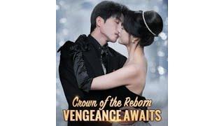 Crown of the Reborn: Vengeance Awaits Ep. 51-60 (English Subtitle)