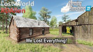 We Lost Everything! | E1 Lost World | Farming Simulator 22