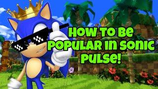 How to be popular in Roblox Sonic Pulse RP