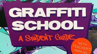 Graffiti School: A Student Guide with Teacher's Manual (Flick Through / ASMR)