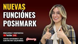 Nuevas funciónes en Poshmark Plataforma de Ventas | Preguntas y Respuestas de Ventas