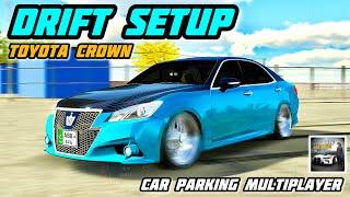 Toyota Crown  | Smooth Drift Setup | Car Parking Multiplayer 