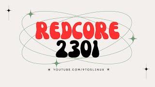 Redcore Linux Hardened 2301 (Sirius)