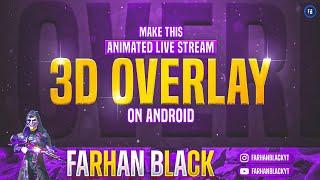 How to Make 3d Gaming Overlay in Android | 3d Animated Gaming Overlay Tutorial on Android 2023