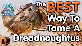 Ark DREADNOUGHTUS TAMING  & Abilities!