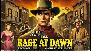 Rage at Dawn (1955) | Randolph Scott Battles the Infamous Reno Gang in a Classic Western Adventure