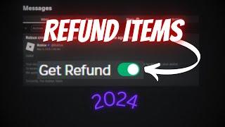 How To Refund Items In Roblox (Working) - Get Your ROBUX Back *2024*