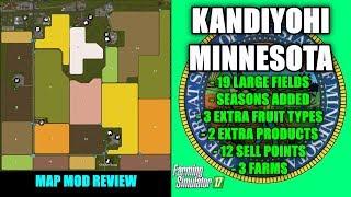 Farming Simulator 17 - Kandiyohi Minnesota Map v1.0 "Map Mod Review"