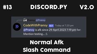 Discord.py V2 - Adding Afk Slash Command | Part 13