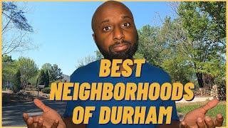 Top 3 Neighborhoods in Durham