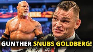 GUNTHER SNUBS GOLDBERG: His Shocking WWE Mount Rushmore!