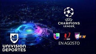 Univision es la nueva casa de la UEFA Champions League