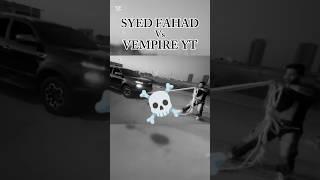 Syed Fahad Vs Vempire Yt Tug Of War #1millionviews #edit #reels