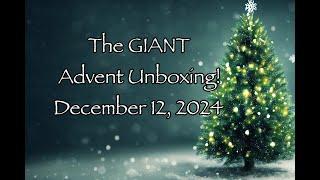 The GIANT Advent Unboxing  Day 12 of DECEMBER  2024