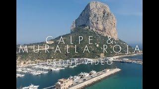 Calpe y La Muralla Roja. Drone Video.