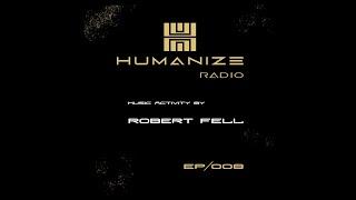 008 HUMANIZE Radio by Robert Fell