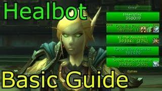 Healbot Continued Addon How To Guide WoW MoP