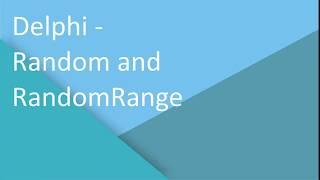 Delphi - Random vs RandomRange