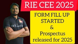 RIE CEE 2025 || FORM FILL UP STARTED