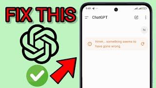 Fix 'Hmm… Something Went Wrong' Error in ChatGPT - Easy Solution!