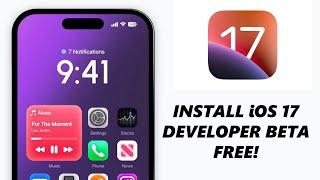 How To Install iOS 17 Developer Beta For Free