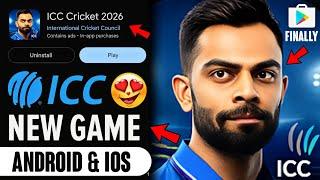 ICC Cricket 2026 Finally  New Game PlayStore | Official Trailer  Release Date? Android iOS