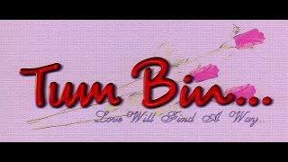 Индийский фильм  БЕЗ ТЕБЯ TUM BIN 2001