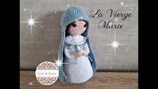 Tuto Crochet " La Vierge Marie " de " la Crèche de Noël "