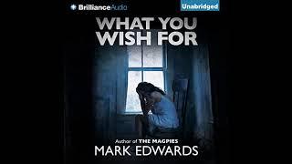 Mark Edwards - What You Wish For | Audiobook Mystery, Thriller & Suspense