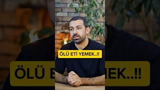 Hiç ölü eti yedin mi? #gıybet #dedikodu