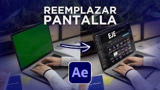 Cómo REEMPLAZAR PANTALLA con After Effects | TUTORIAL AVANZADO