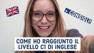 COME mi sono PREPARATA per la CERTIFICAZIONE C1 di INGLESE + SERIE/PODCAST/LIBRI per impararlo