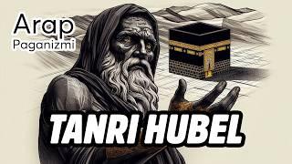 TANRI HUBEL (HUBAL), MUHAMMED, DEDESİ ve FAL OKLARI | Arap Paganizmi