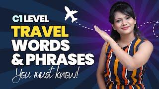 Top Most Travel Words & Phrases in English (C1-Level) #travel #vocabulary #esl