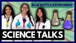 The Blue Bottle Experiment - ScienceTalks