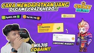 CARA MENDAPATKAN UANG GRATIS DI GAME CRAZY HERO - Begini caranya!