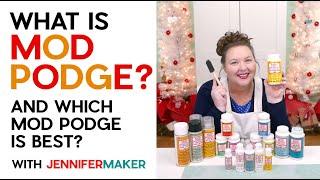 What is Mod Podge? Which Mod Podge Do You Use For Your Project?