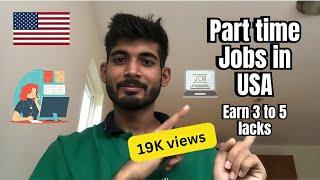 High paying  Jobs For International students in Usa | Part time & full time work 