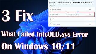 Failed IntcOED.sys Error On Windows 11 - 3 Fix How To