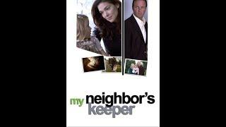 My Neighbor's Keeper : Lifetime Movie