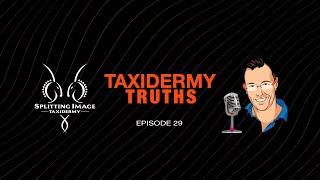 Taxidermy Truths | Episode 29 | Shipping Your Taxidermy