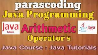 Java Tutorials | Arithmetic Operators | Paras Coding |