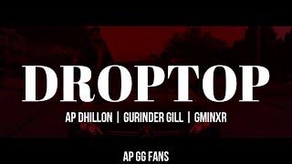 DROPTOP (Lyrics + Eng. Translation)  - AP Dhillon | Gurinder Gill | Gminxr | Official Video