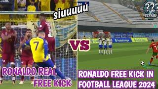 RONALDO FREE Kick vs FOOTBALL LEAGUE 2024 FREE Kick | Which is Best?? | Football League 2024 |XTREME