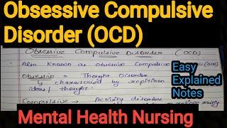 Notes Of Obsessive Compulsive Disorder (OCD) in Mental Health Nursing (Psychiatric) in Hindi.