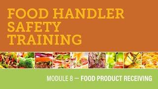 Module 8 — Food Product Receiving