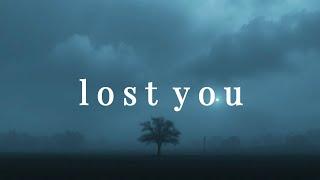 Lost You: Ambient Music [Sad Ambient]