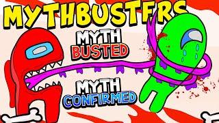 Top 10 AMONG US Mythbusters #1