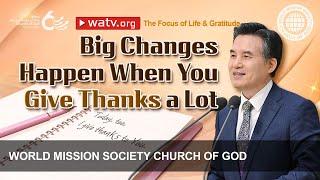 The Focus of Life & Gratitude | WMSCOG, Church of God