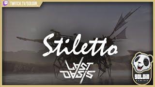 Stiletto Walker Showcase - Last Oasis ( For solos, or groups, for battle or farming. )